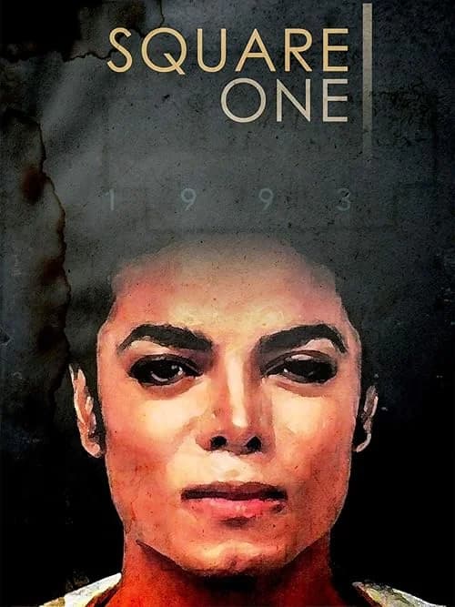 Square One: Michael Jackson film posteri