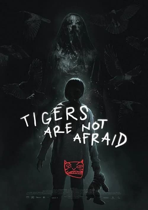 Tigers Are Not Afraid film posteri